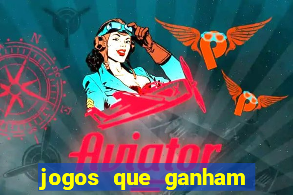 jogos que ganham dinheiro de verdade gratis